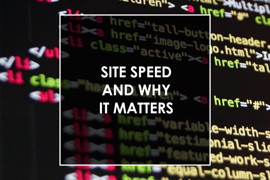 Site Speed and why it matters